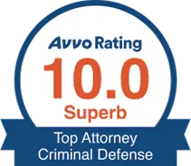 Avvo Rating 10.0 Superb, Top Attorney Criminal Defense