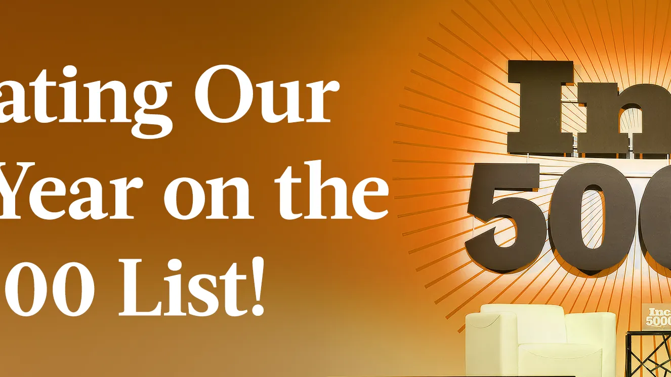 Celebrating Our Third Year on the Inc. 5000 List!