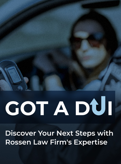 ¿Tiene un DUI? Conozca a Rossen Law Firm